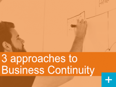 3 approaches to Business Continuity 